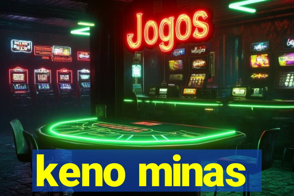 keno minas